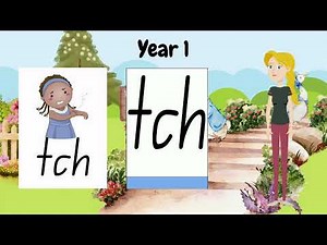 Introduction to grapheme tch - Year 1 Phonics