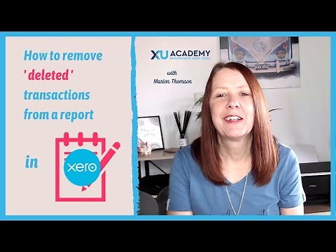 How to remove deleted transactions from a report in Xero