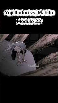 Yuji Itadori Vs Mahito Rematch | Jujutsu Kaisen Manga Modulo 22 #yujivsmahito #modulosolar #jjk #yt