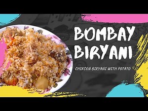 Bombay Biryani Recipe | Chicken Biryani With Potato By Cooking With Habiba