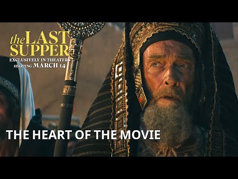 The Heart Behind "The Last Supper" Movie - in theaters starting March 14 | The Last Supper 2025