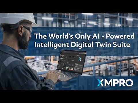 XMPro - The World's Only AI - Powered Intelligent Digital Twin Suite