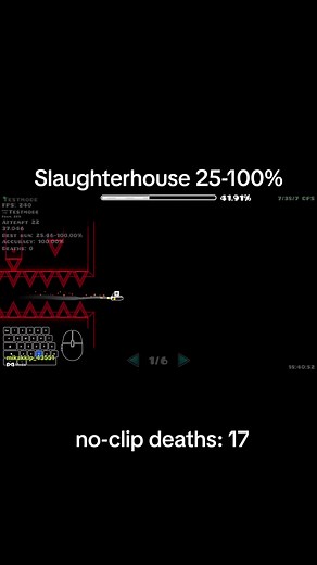 Slaughterhouse 25 Geometry Dash 100% walkthough no-clip deaths 17