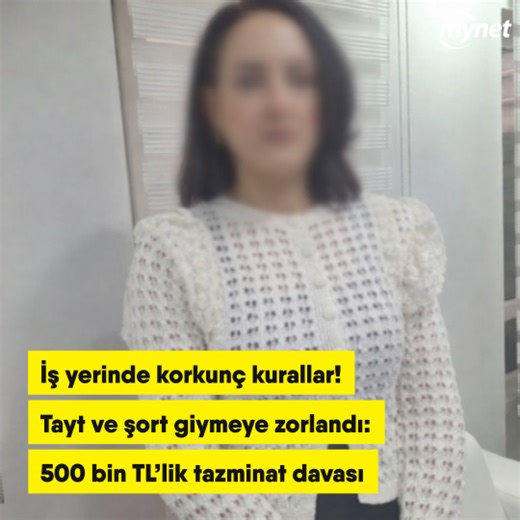 İş yerinde korkunç kurallar! Tayt ve şort giymeye zorlandı: 500 bin TL'lik tazminat davası | Mynet