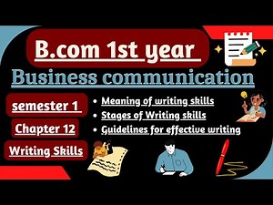 Meaning| Stages of writing skills| Guidelines for Effective writing| Business communication chap.12
