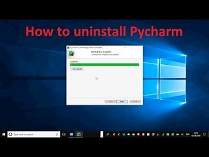 How to uninstall Pycharm in windows 10