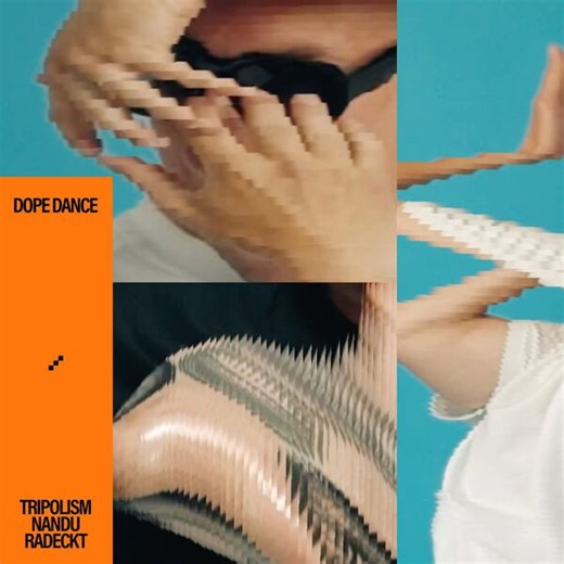Tripolism, Nandu, Radeckt - Dope Dance