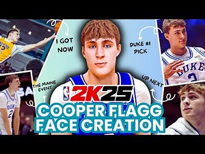 How I Created Cooper Flagg in NBA 2K25!