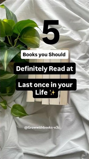 5 Books You Should Read At Least Once in Your Life | Life-Changing Books📚✨