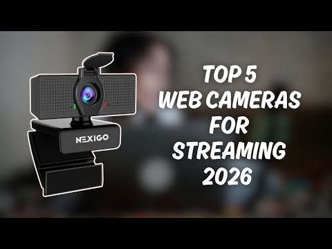Top 5 Best Web Cameras for Streaming 2026 | Top Webcams 2026 Crystal Clear Video & Pro Quality!