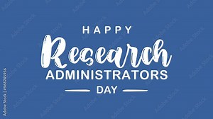 Happy Research Administrators Day Text Animation. Great for Happy Research Administrators Day Celebrations with transparent background, for banner, social media feed wallpaper stories