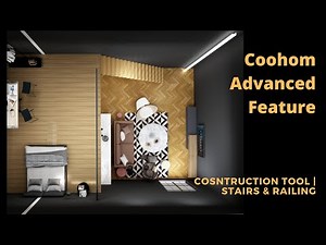 Coohom Advanced | How to Draw Stairs & Railing | Construction Tool