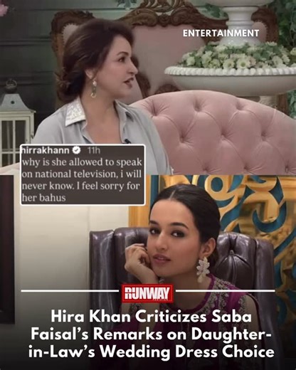Runway Pakistan® on Instagram: "Actress Hira Khan has openly voiced her disapproval of Saba Faisal’s recent comments regarding a daughter-in-law choosing her own wedding dress. Questioning how such opinions are given space on national television, Hira highlighted the need for more progressive conversations and expressed sympathy for Saba Faisal’s daughters-in-law, sparking debate across social media. #runwaypakistan #runwayadvertisingpakistan #pakistanicelebrities [Hira Khan, Saba Faisal, weddin