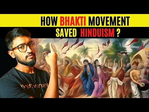 Why Bhakti Movement Started in India ? || How Bhakti Movement Uplifted Hinduism ?