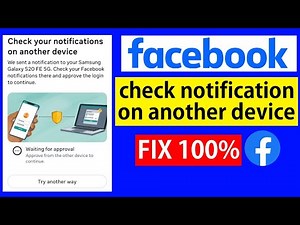 Facebook: Check notification on other device facebook | Solutions