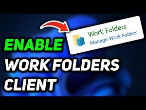 How to Enable Work Folders Client in Windows 11
