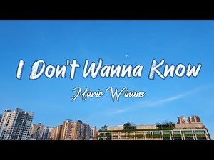 I DON'T WANNA KNOW - MARIO WINANS (Lyrics)