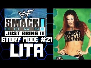 WWF SmackDown! Just Bring It (PS2) Story Mode Lita