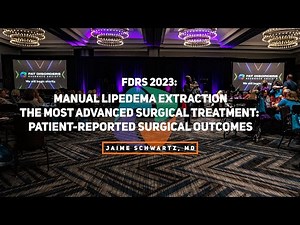 Manual Lipedema Extraction, The Most Advanced Surgical Treatment Patient Reported Surgical Outco