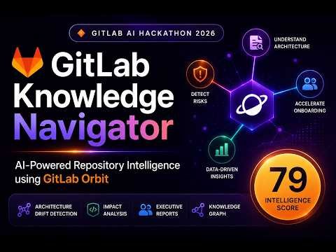GitLab Knowledge Navigator | AI-Powered Repository Intelligence with GitLab Orbit