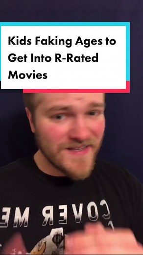 Kids Faking Ages to Watch R-Rated Movies