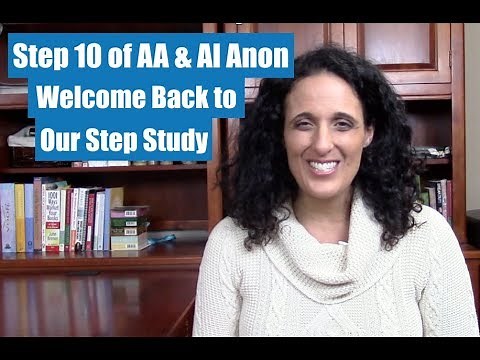Step 10 AA & Al-Anon | Daily Inventory, Humility, and Growth in Recovery