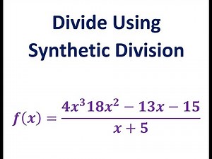 Divide the Polynomial Using Synthetic Division