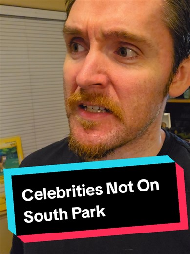 Celebrities Not Made Fun of on South Park