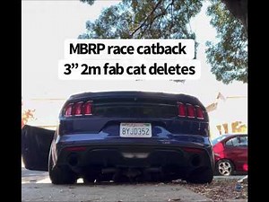 2015 Mustang GT 2m cat deletes and mbrp