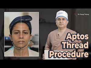 Non-Surgical Facelift Treatment | Aptos Threads Procedure & Results | Plastic Surgery in Mumbai