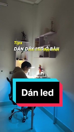 Cách dán dây LED ở bàn học sao cho đẹp