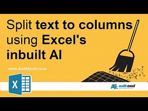Use Excel's AI to split your text into columns