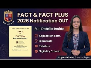 FACT and FACT Plus 2026 Exam Details | Latest Exam Dates | NFSU | Priyanshi Jain | Forensic Science