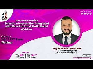 117th Free Webinar - Next-Generation Seismic Interpretation