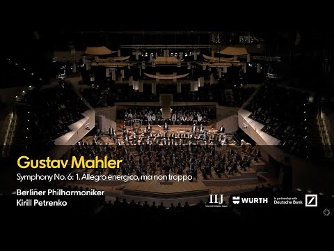 Mahler: Symphony No. 6 - 1. Allegro energico, ma non troppo | Petrenko · Berliner Philharmoniker