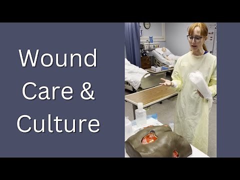 Wound Care - Irrigation, Measuring, and Dressing Change