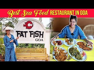 Best Sea Food Restaurant in Goa | Fat Fish Goa | Goa Food Tour | Crazy Foody Ranjita