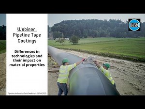 Webinar Pipeline Tape Coatings: Differences in technologies and their impact on material properties