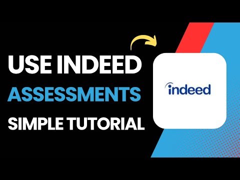 How To Use Indeed Assessments !