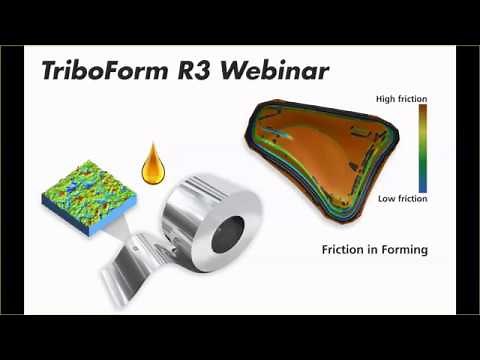 Webinar on Tribology in Sheet Metal Forming Simulations - TriboForm R3
