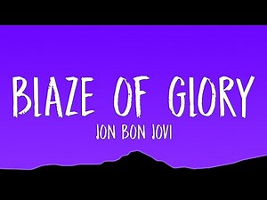 Jon Bon Jovi - Blaze Of Glory (Lyrics)