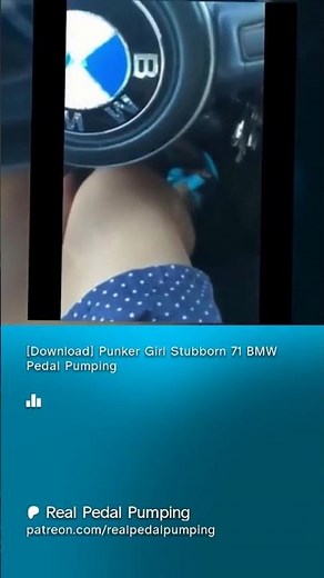 POV Girl Pedal Pumping Cold Start Stubborn 71 BMW (Full video for Members)