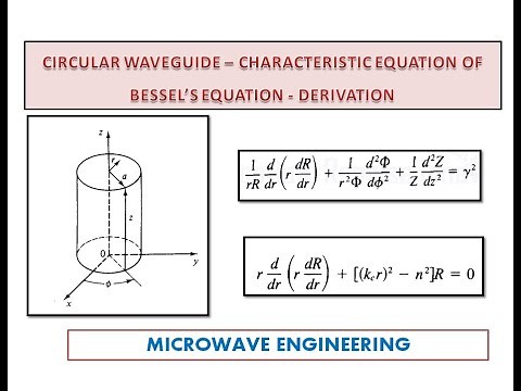 Circular waveguides - Characteristic Equation - Derivation
