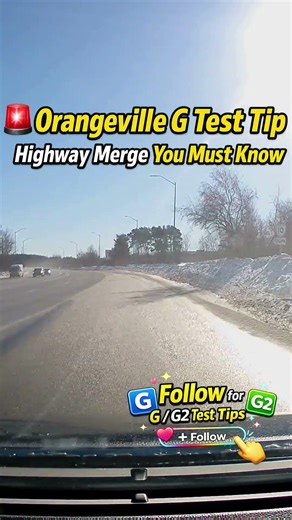 Orangeville G Test Highway Merge Tip