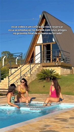 Esse vídeo é um sinal para você reservar esse airbnb para ir com seus amigos!