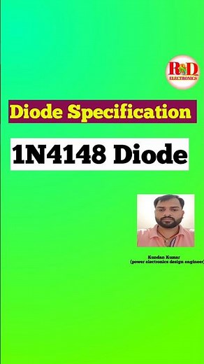 1N4148 Diode Specifications #electronics #electronicseducation #diode