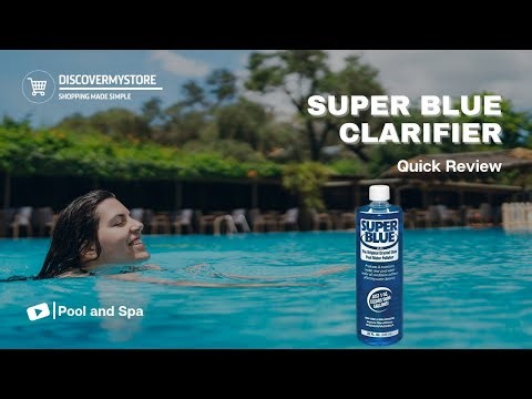 Super Blue Clarifier