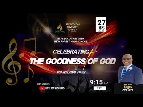 Lititz SDA || Live Stream || Sabbath Sept. 27, 2025|| " Celebrating The Goodness of God" ||