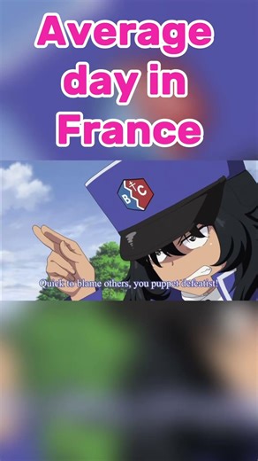 Average day in France... #GirlsUndPanzer
