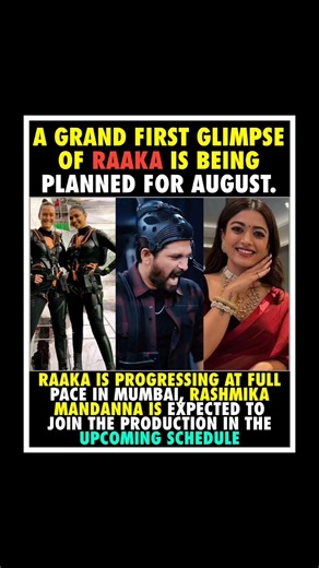 Raaka First Glimpse Update: Rashmika Mandanna to Join Upcoming Mumbai Schedule#trendingnow